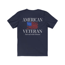 Load image into Gallery viewer, American Veteran Army Service Men Women Protect and Serve Disabled Vet Unisex Jersey Short Sleeve Tee