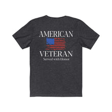 Load image into Gallery viewer, American Veteran Army Service Men Women Protect and Serve Disabled Vet Unisex Jersey Short Sleeve Tee