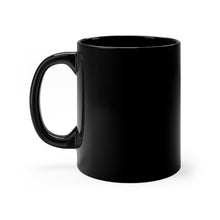 Load image into Gallery viewer, Bitch Black mug 11oz myself me funny gift gag gift truth queen self development friend birthday work laughs