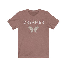 Load image into Gallery viewer, Dreamer Tshirt Fairy Fairytale Gift Birthday Novelty Funny Inspirational Clothing Unisex Jersey Short Sleeve Tee