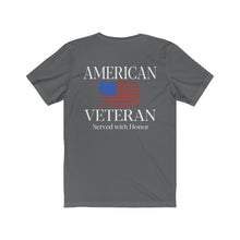 Load image into Gallery viewer, American Veteran Army Service Men Women Protect and Serve Disabled Vet Unisex Jersey Short Sleeve Tee