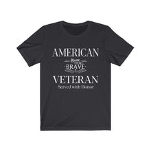 Load image into Gallery viewer, American Veteran Army Service Men Women Protect and Serve Unisex Jersey Short Sleeve Tee