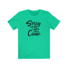 Load image into Gallery viewer, Fashionably Late Sorry Humorous Funny Humor Dad Mom Employee Best Friend Sister Unisex Jersey Short Sleeve Tee