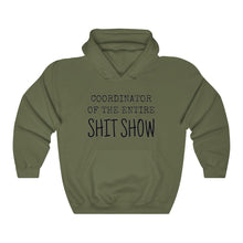 Load image into Gallery viewer, Unisex Blend Hooded Sweatshirt COORDINATOR of the entire Shit Show humorous hoodie boss manager mother sister