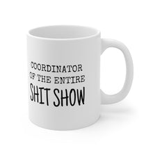 Load image into Gallery viewer, Ceramic Mug 11oz Coordinator Boss Manager Mom Dad Grandma Funny gift Christmas