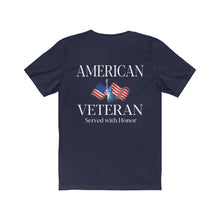 Load image into Gallery viewer, American Veteran Army Service Men Women Protect and Serve Disabled Vet Unisex Jersey Short Sleeve Tee