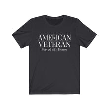 Load image into Gallery viewer, American Veteran Army Service Men Women Protect and Serve Disabled Vet Unisex Jersey Short Sleeve Tee