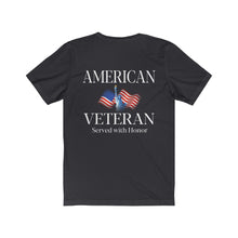 Load image into Gallery viewer, American Veteran Army Service Men Women Protect and Serve Disabled Vet Unisex Jersey Short Sleeve Tee