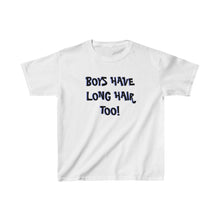 Load image into Gallery viewer, Kids Heavy Cotton Tee Boys Have Long Hair Too Long-Haired Boys