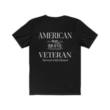 Load image into Gallery viewer, American Veteran Army Service Men Women Protect and Serve Disabled Vet Unisex Jersey Short Sleeve Tee