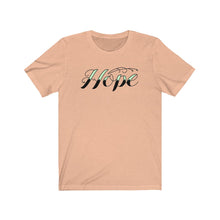 Load image into Gallery viewer, Hope Love Kindness Happiness Friends Dreams Health Awareness Joy Music Unisex Jersey Short Sleeve Tee