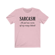 Load image into Gallery viewer, Sarcasm shirt Funny Humor Humorous Wife Husband Mother Child