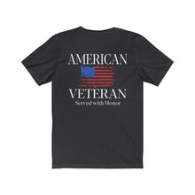 Load image into Gallery viewer, American Veteran Army Service Men Women Protect and Serve Disabled Vet Unisex Jersey Short Sleeve Tee