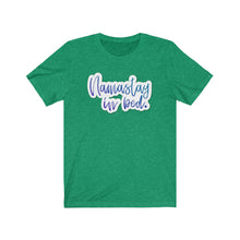 Load image into Gallery viewer, Unisex Jersey Short Sleeve Tee Namastay in Bed Gift Novelty Humor Lazy Work