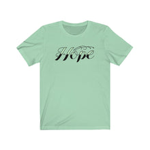 Load image into Gallery viewer, Hope Love Kindness Happiness Friends Dreams Health Awareness Joy Music Unisex Jersey Short Sleeve Tee