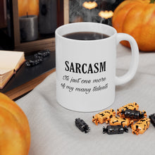 Load image into Gallery viewer, Ceramic Mug 11oz sarcasm jokester funny laughs laughter humor
