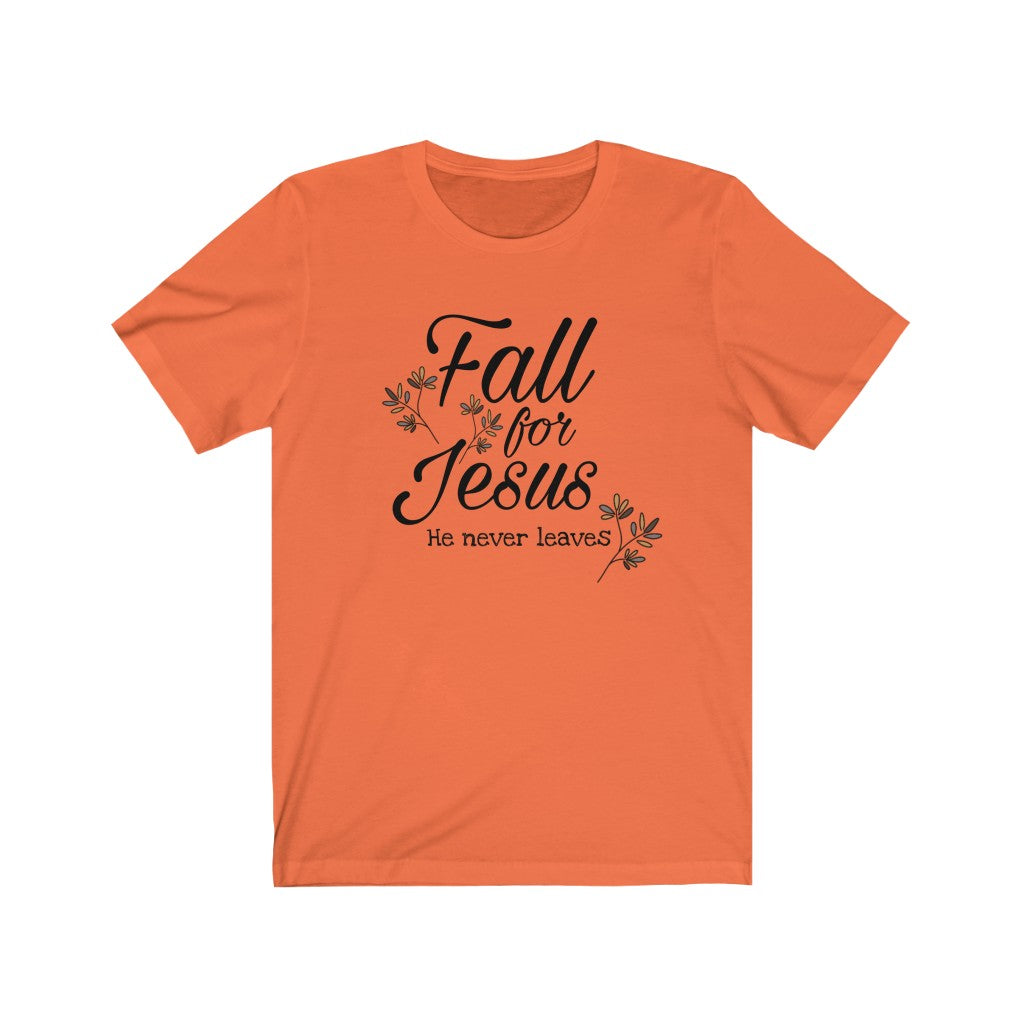 Fall For Jesus God Christian Clothing Style Autumn Leaves Unisex Jersey Short Sleeve Tee