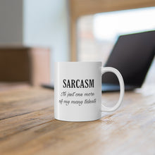 Load image into Gallery viewer, Ceramic Mug 11oz sarcasm jokester funny laughs laughter humor
