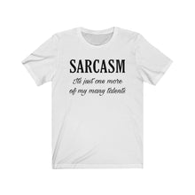 Load image into Gallery viewer, Sarcasm shirt Funny Humor Humorous Wife Husband Mother Child
