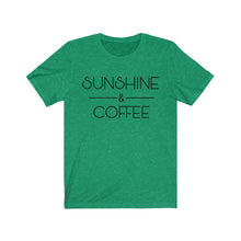 Load image into Gallery viewer, Sunshine and Coffee Positive Latte Graphic Tshirt Funny Humor Birthday Gift Unisex Jersey Short Sleeve Tee
