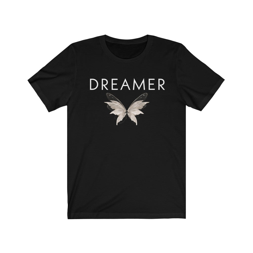 Dreamer Tshirt Fairy Fairytale Gift Birthday Novelty Funny Inspirational Clothing Unisex Jersey Short Sleeve Tee
