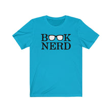 Load image into Gallery viewer, Book Lover Books Nerd Dork Library Reader Writer Nerds Novel Glasses Geek Dweeb Bookworm Brainiac Student Unisex Jersey Short Sleeve Tee
