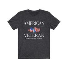 Load image into Gallery viewer, American Veteran Army Service Men Women Protect and Serve Unisex Jersey Short Sleeve Tee
