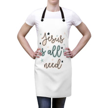 Load image into Gallery viewer, Apron Jesus is all I need
