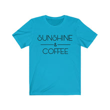 Load image into Gallery viewer, Sunshine and Coffee Positive Latte Graphic Tshirt Funny Humor Birthday Gift Unisex Jersey Short Sleeve Tee
