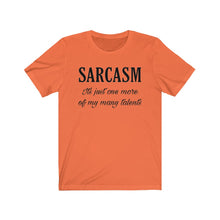 Load image into Gallery viewer, Sarcasm shirt Funny Humor Humorous Wife Husband Mother Child
