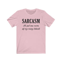 Load image into Gallery viewer, Sarcasm shirt Funny Humor Humorous Wife Husband Mother Child
